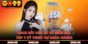 Xổ Số GO99 - Sân Chơi Lô Đề Minh Bạch Bạn Nên Thử 2026
