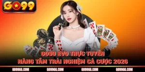 Casino Go99 - Trải Nghiệm Sòng Bài Đẳng Cấp Quốc Tế Mỗi Ngày