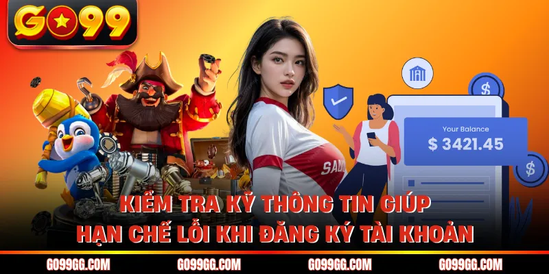 Đăng Ký GO99 Dễ Dàng Hoàn Tất Trong 2 Phút Không Gián Đoạn Đăng Ký GO99 Dễ Dàng Hoàn Tất Trong 2 Phút Không Gián Đoạn