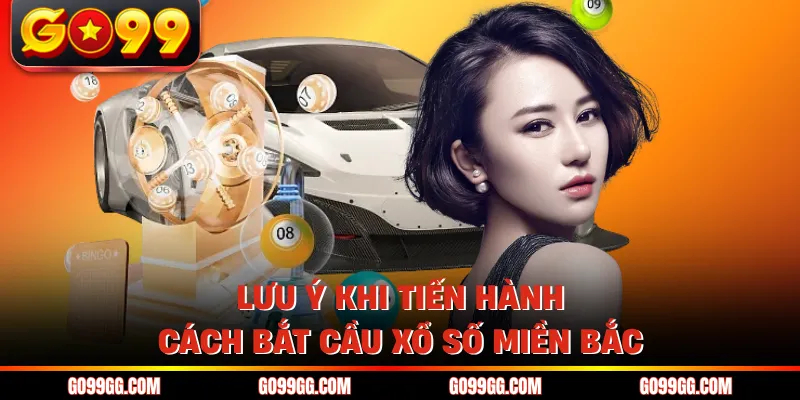 Cách Bắt Cầu Xổ Số Miền Bắc - Top 7 Kỹ Thuật Dự Đoán Chuẩn